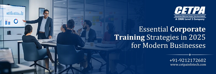 Essential Corporate Training Strategies in 2025 for Modern Businesses