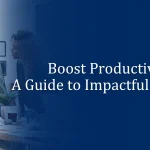 Boost Productivity & Performance: A Guide to Impactful Corporate Training